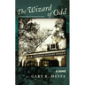 The Wizard of Odd: A Vermont Tale of Community Devotion
