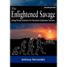 The Enlightened Savage (Second Edition)