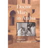 Doctor Mary in Arabia: Memoirs