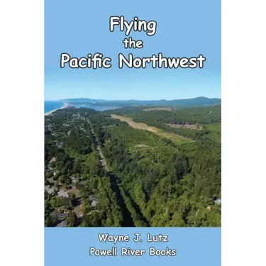 Flying the Pacific Northwest