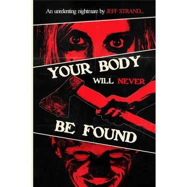 Your Body Will Never Be Found