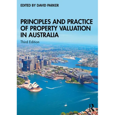 Principles and Practice of Property Valuation in Australia