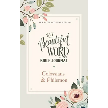 Niv, Beautiful Word Bible Journal, Colossians and Philemon, Paperback, Comfort Print