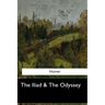 The Iliad & The Odyssey