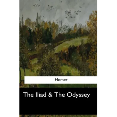 The Iliad & The Odyssey