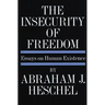 Insecurity of Freedom: Essays on Human Existence