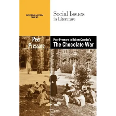 Peer Pressure in Robert Cormier's the Chocolate War