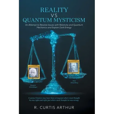 Reality vs Quantum Mysticism: An Attempt to Resolve Issues with Relativity and Quantum Mechanics and Explain Dark Energy