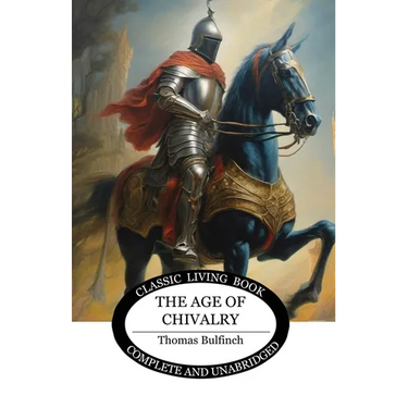 The Age of Chivalry