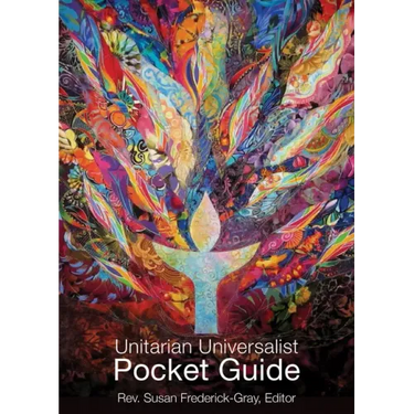 The Unitarian Universalist Pocket Guide: Sixth Edition