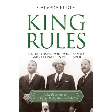 King Rules: Ten Truths for You, Your Family, and Our Nation to Prosper