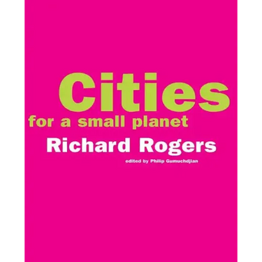 Cities for a Small Planet