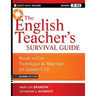 The English Teacher's Survival Guide: Ready-To-Use Techniques and Materials for Grades 7-12