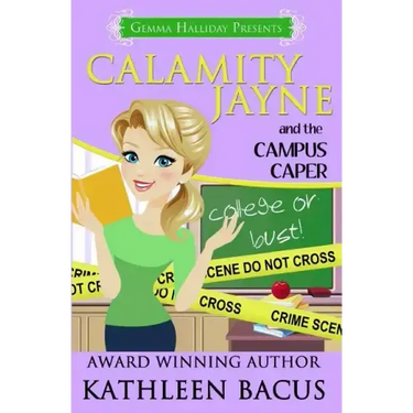 Calamity Jayne and the Campus Caper