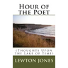 Hour of the Poet: (Thoughts Upon the Lake of Time)