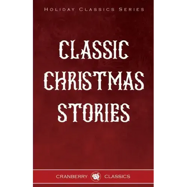 Classic Christmas Stories