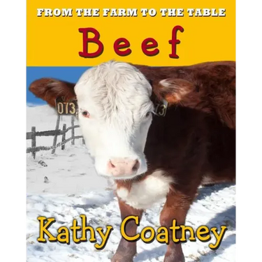 From the Farm to the Table Beef