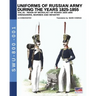 Uniforms of Russian Army during the years 1825-1855. Vol. 1: Under the reign of Nicholas I emperor of Russia between 1825-1855