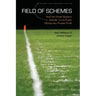Field of Schemes: How the Great Stadium Swindle Turns Public Money Into Private Profit