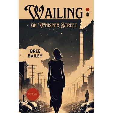 Wailing on Whisper Street