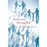 Family Law Reimagined