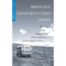 Bringing Desegregation Home: Memories of the Struggle Toward School Integration in Rural North Carolina