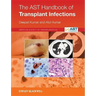 The Ast Handbook of Transplant Infections