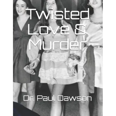 Twisted Love & Murder