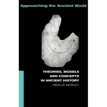 Theories, Models and Concepts in Ancient History