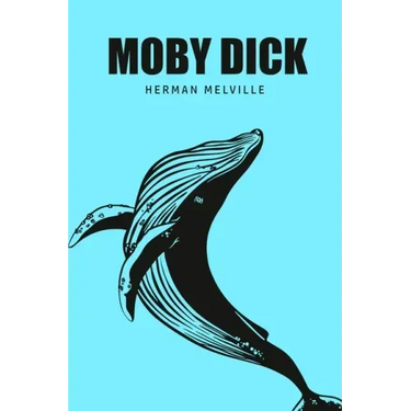 Moby Dick or, The Whale