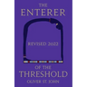 The Enterer of the Threshold