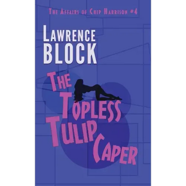 The Topless Tulip Caper