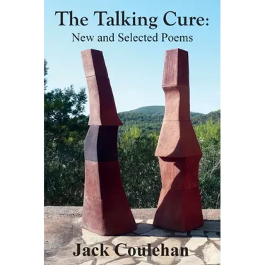 The Talking Cure: New and Selected Poems