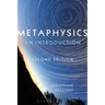 Metaphysics: An Introduction