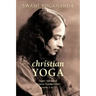 Super Advanced Course Number One Lessons 1 to 12 (Christian Yoga)