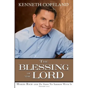 Blessing of the Lord: Makes Rich and He Adds No Sorrow with It