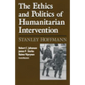 Ethics and Politics of Humanitarian Intervention