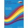 Theory of Addiction 2e
