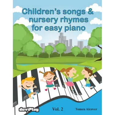 Children's songs & nursery rhymes for easy piano. Vol 2.
