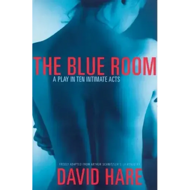 The Blue Room: A Play in Ten Intimate Acts