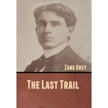 The Last Trail
