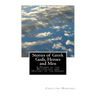 Stories of Greek Gods, Heroes and Men: A Primer of the Mythology and History of the Greeks