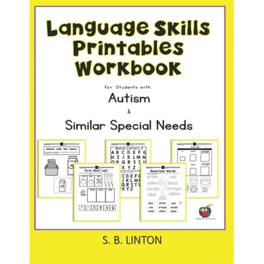 Language Skills Printables Workbook: For Students with Autism and Similar Special Needs