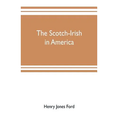 The Scotch-Irish in America