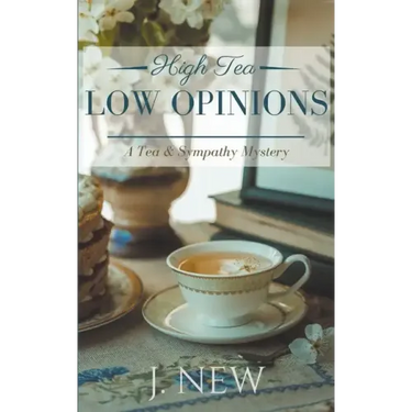 High Tea Low Opinions
