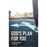 God's Plan for You: 21-Day Devotional