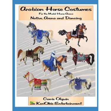 Arabian Horse Costume, Native, Arena and Dancing: For the Model Horse Arena
