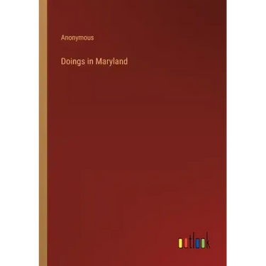 Doings in Maryland