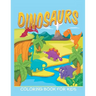 Dinosaurs Coloring Book for Kids (Kids Colouring Books 12)