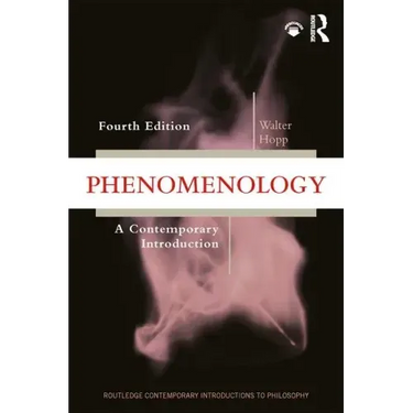 Phenomenology: A Contemporary Introduction
